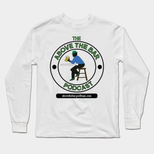 The Above The Bar Podcast Transparent Long Sleeve T-Shirt